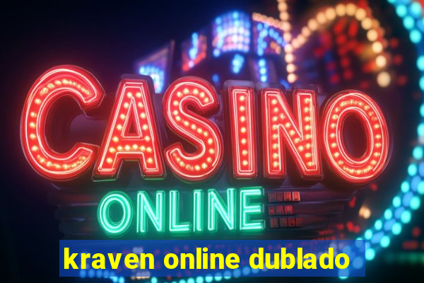 kraven online dublado